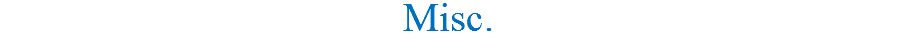 Misc.